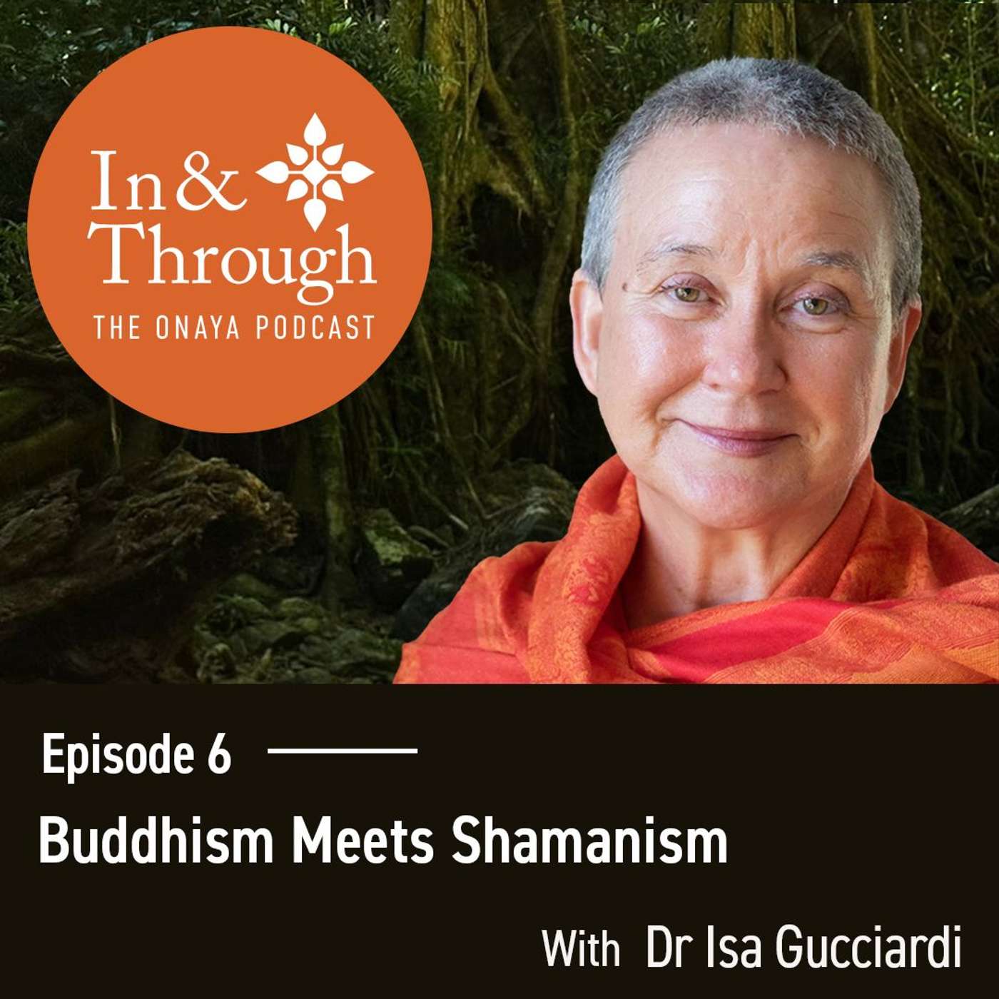 In & Through: The Onaya Podcast