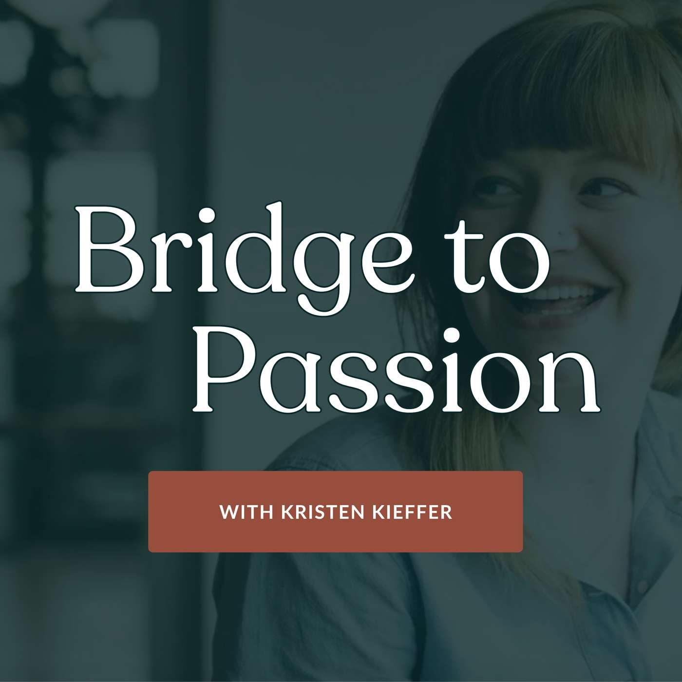 Bridge to Passion podcast artwork