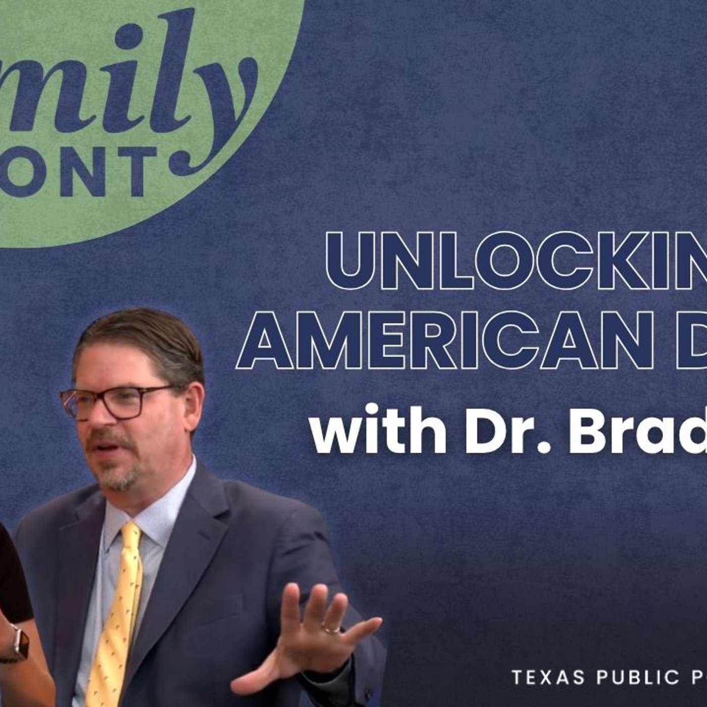 Unlocking the American Dream with Dr. Brad Wilcox episode artwork