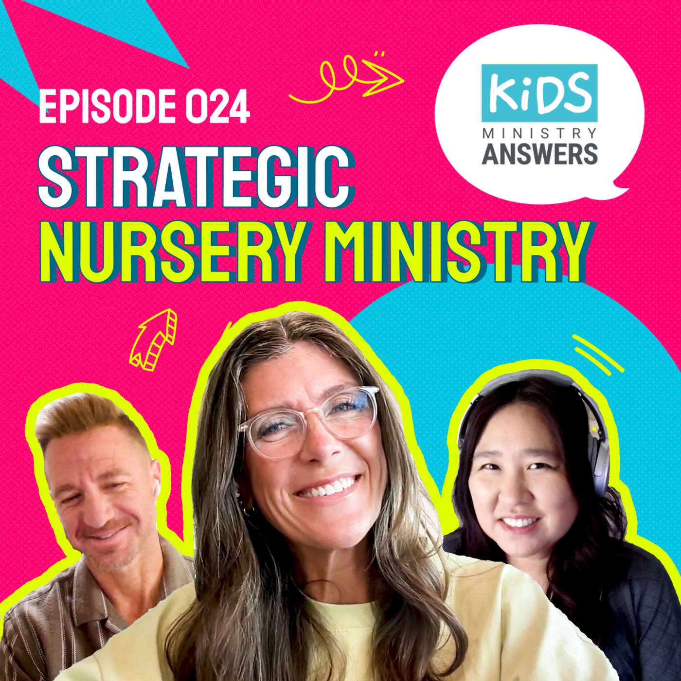 024: Strategic Nursery Ministry episode artwork