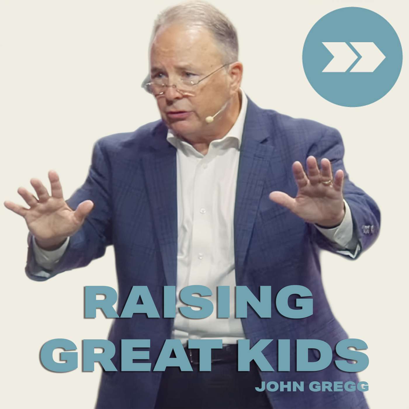 “Raising Great Kids” by John Gregg episode artwork