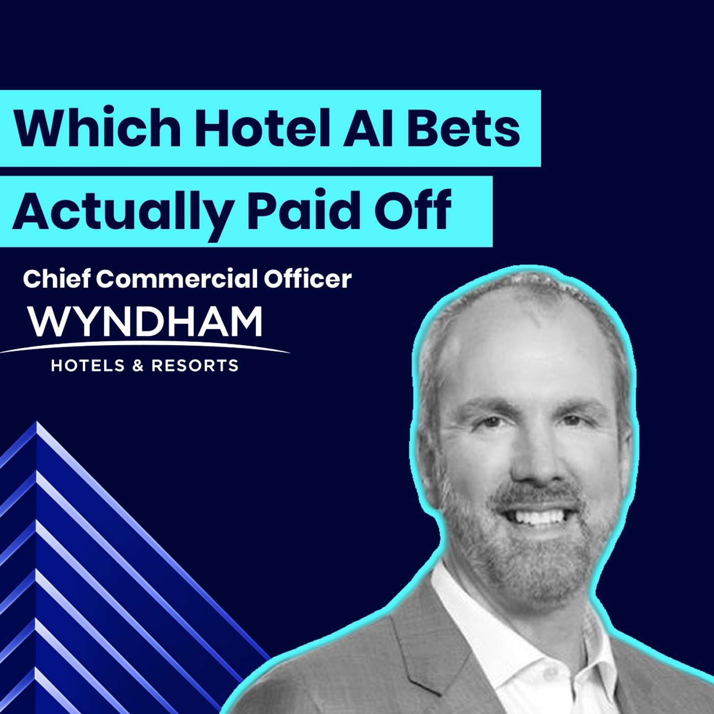 Wyndham's CCO on Which AI Bets Actually Paid Off