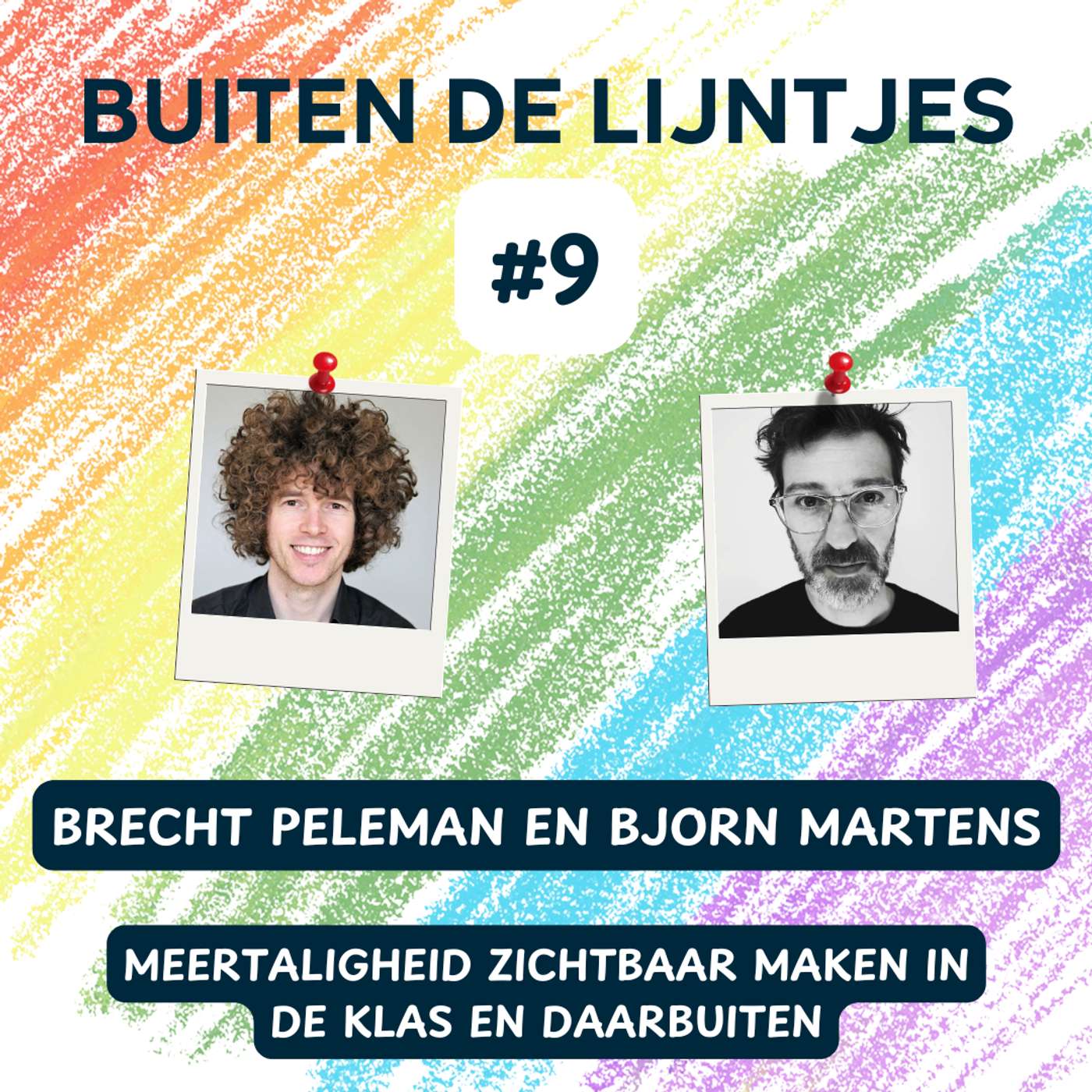 #9 | meertaligheid zichtbaar maken in de klas en daarbuiten' - live presentatie en gesprek met Brecht Peleman en Bjorn Martens episode artwork