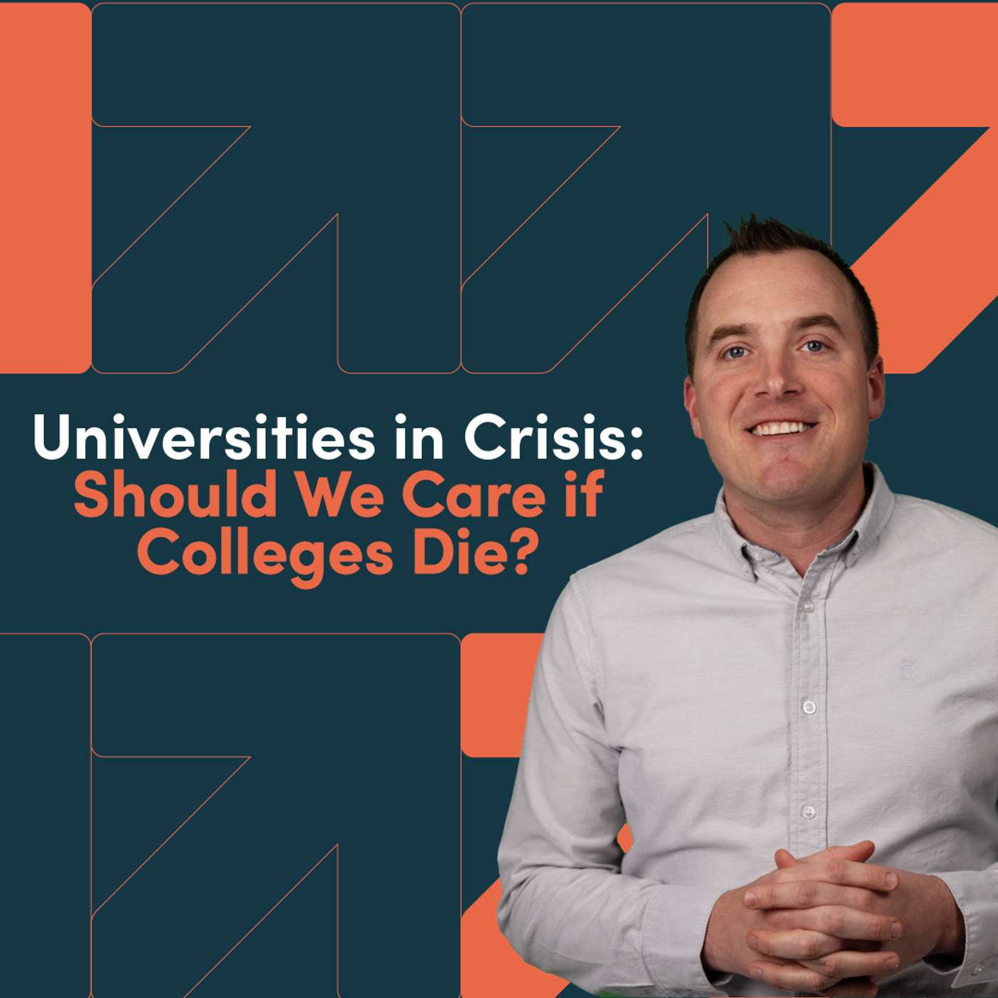 Universities in Crisis: Should We Care if Colleges Die? episode artwork