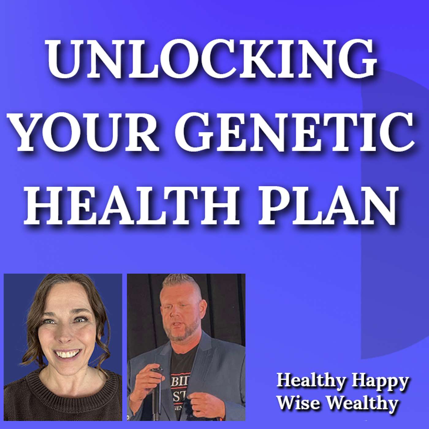 Healthy Happy Wise Wealthy