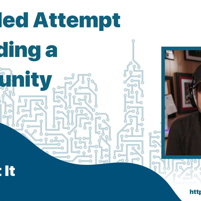 My Failed Attempt at Building a Community