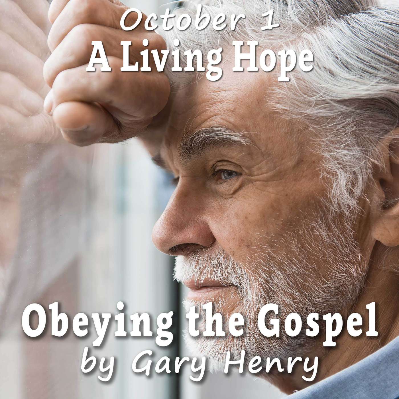 A Living Hope (October 1) episode artwork