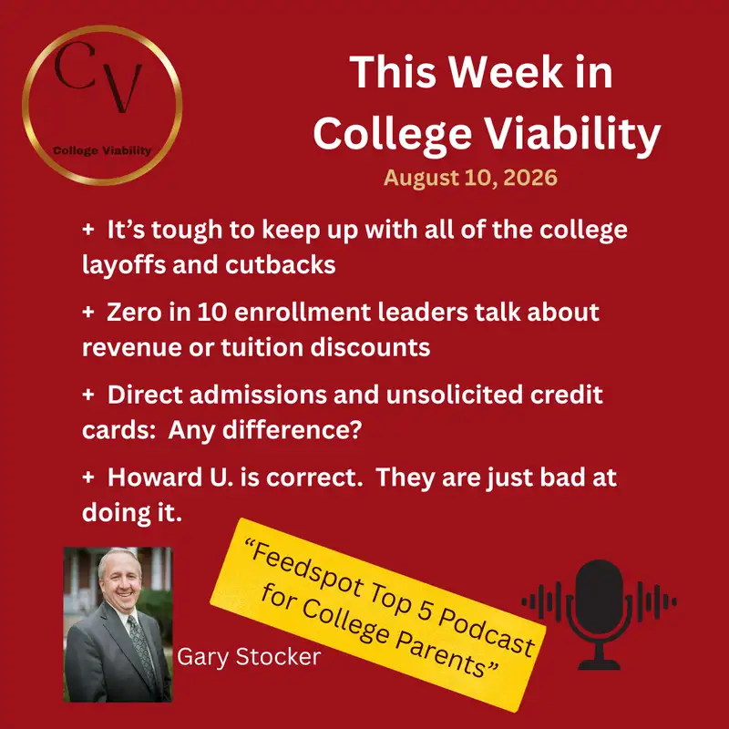 This Week In College Viability (TWICV) for Aug 10, 2026