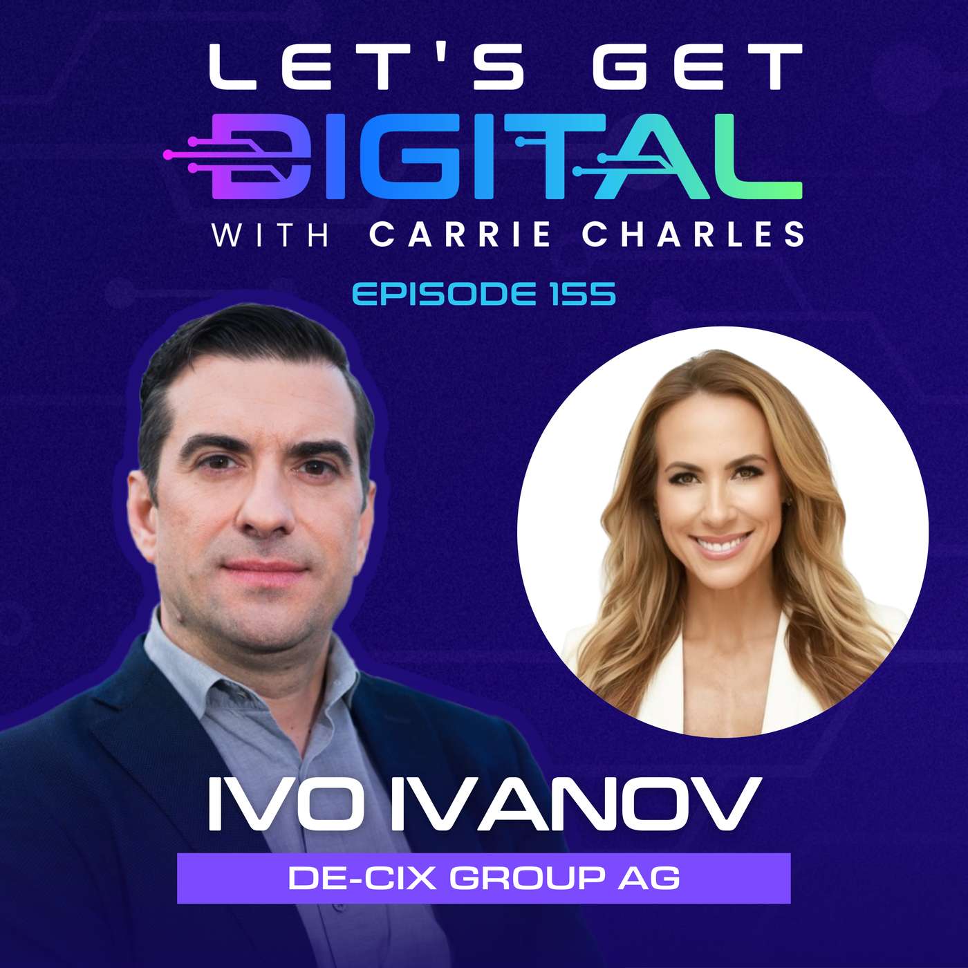 Building the Internet’s Fast Lane: Ivo Ivanov on DE-CIX, Global Interconnection, and the Leap into Space”