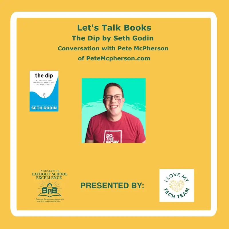 Let's Talk Books - The Dip by Seth Godin  Conversation with Pete McPherson of PeteMcpherson.com