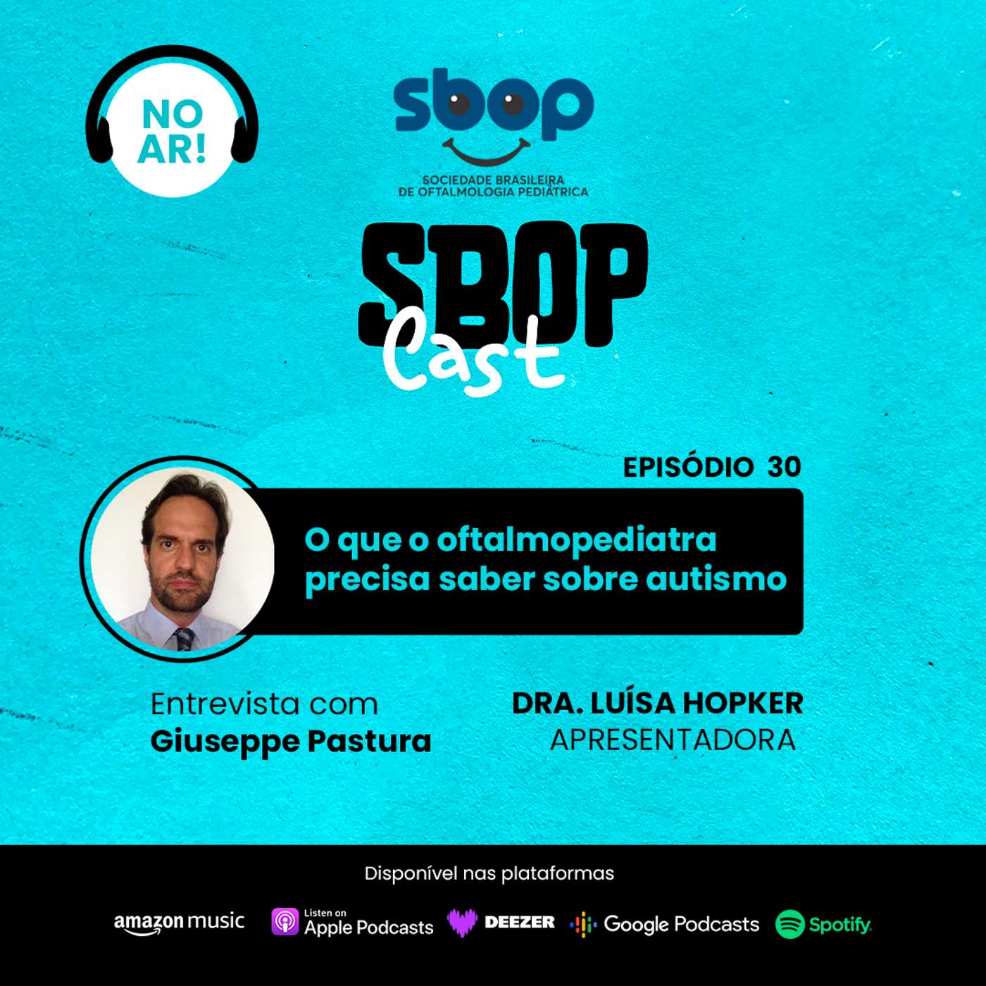 30. O que o oftalmopediatra precisa saber sobre autismo episode artwork