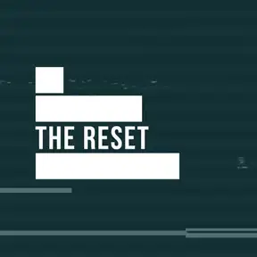 The Reset