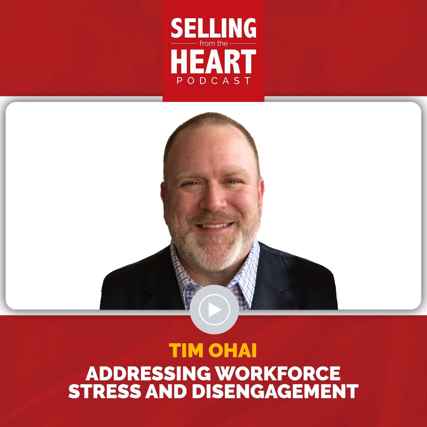 Selling From the Heart Podcast
