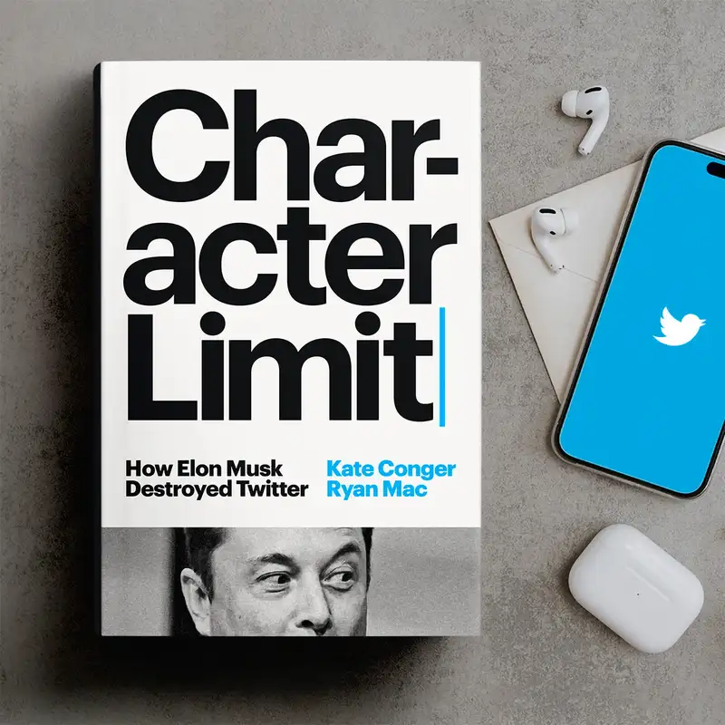 Character Limit with Kate Conger and Ryan Mac