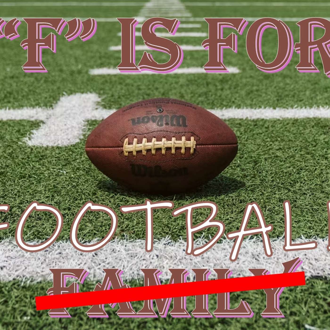 F is for "Football"
