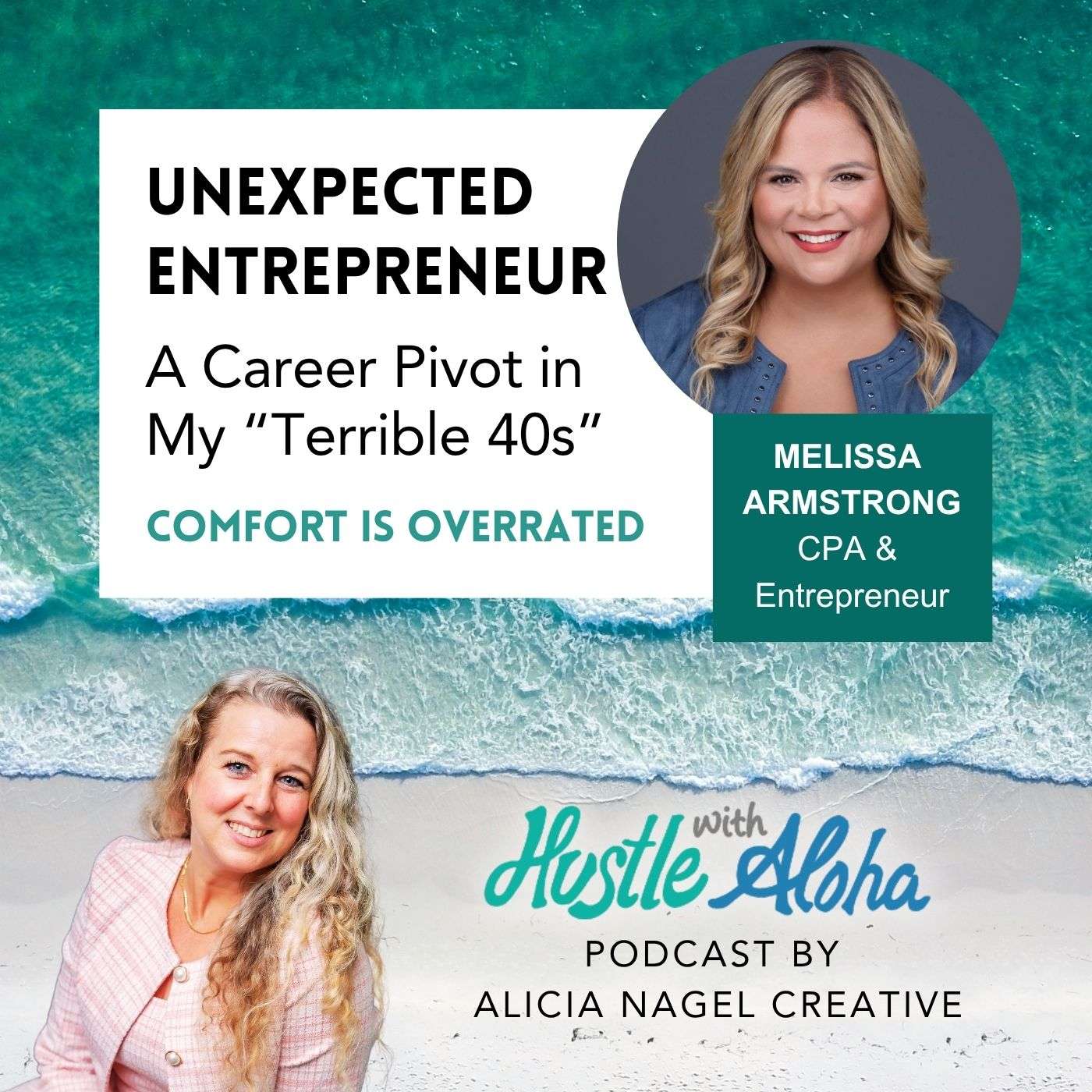 Unexpected Entrepreneur: A Career Pivot in My "Terrible 40s" (w/ CPA Melissa Armstrong) episode artwork