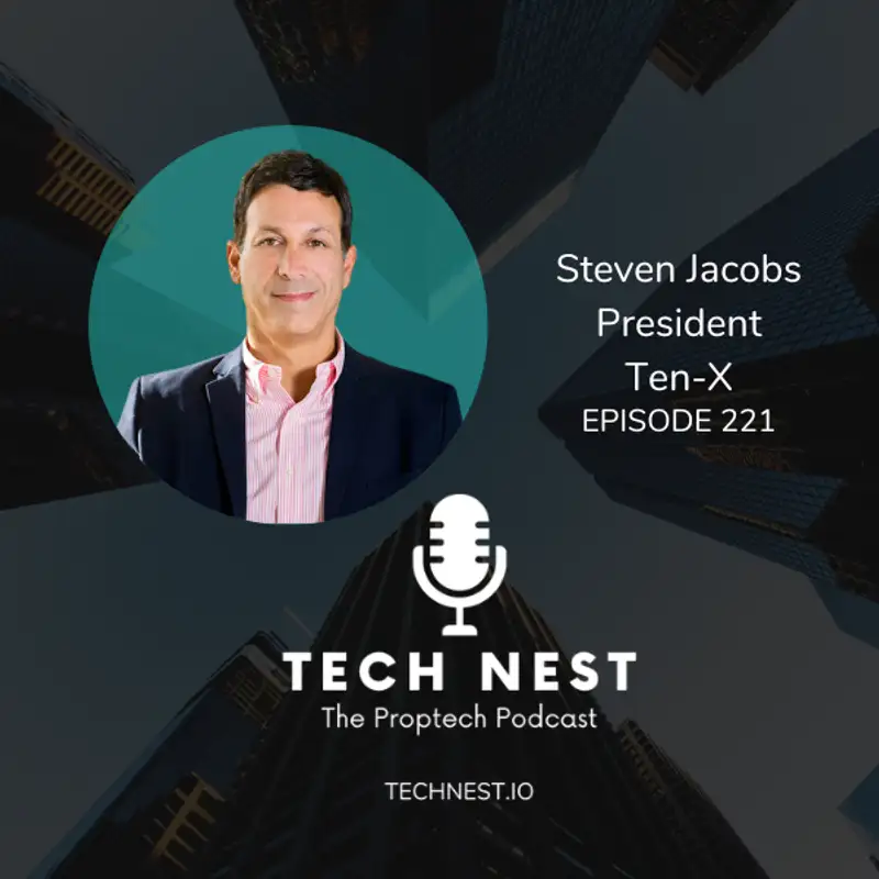 Demystifying Real Estate Auctions with Steven Jacobs, President at Ten-X