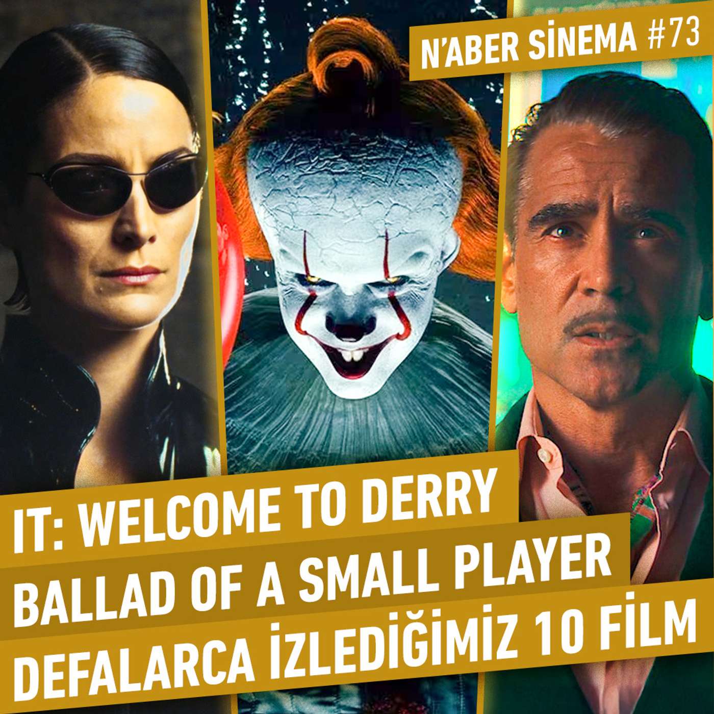 It: Welcome to Derry, Tekrar Tekrar İzlediğimiz 10 Film, Ballad of a Small Player | N'aber Sinema #73 It: Welcome to Derry, Tekrar Tekrar İzlediğimiz 10 Film, Ballad of a Small Player | N'aber Sinema #73