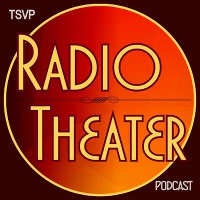 TSVP Radio Theater Podcast