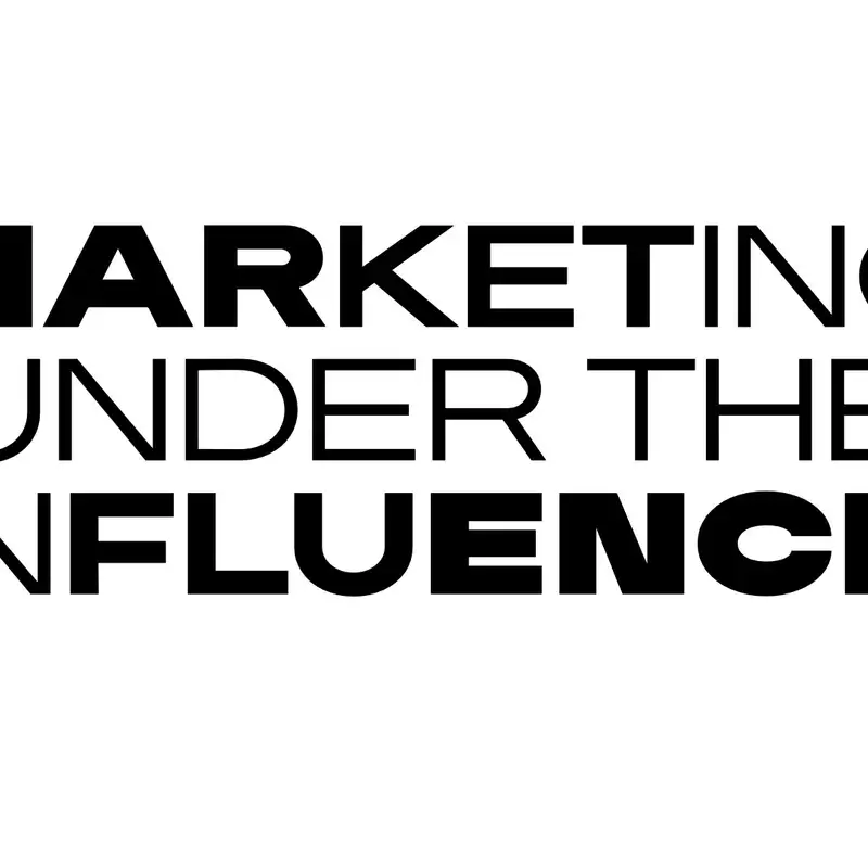 Marketing Under The Influence