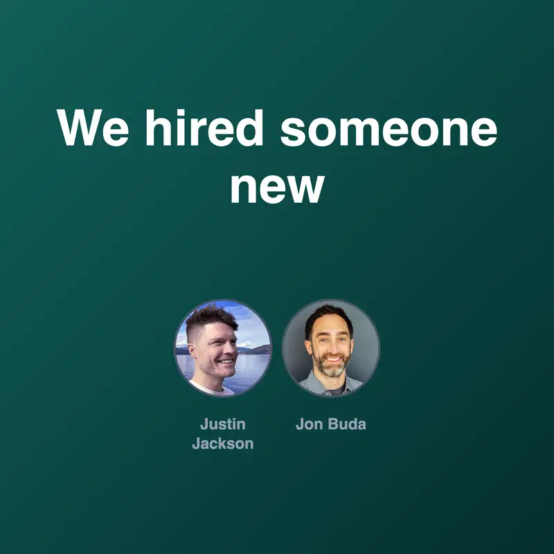 Why we hired someone new