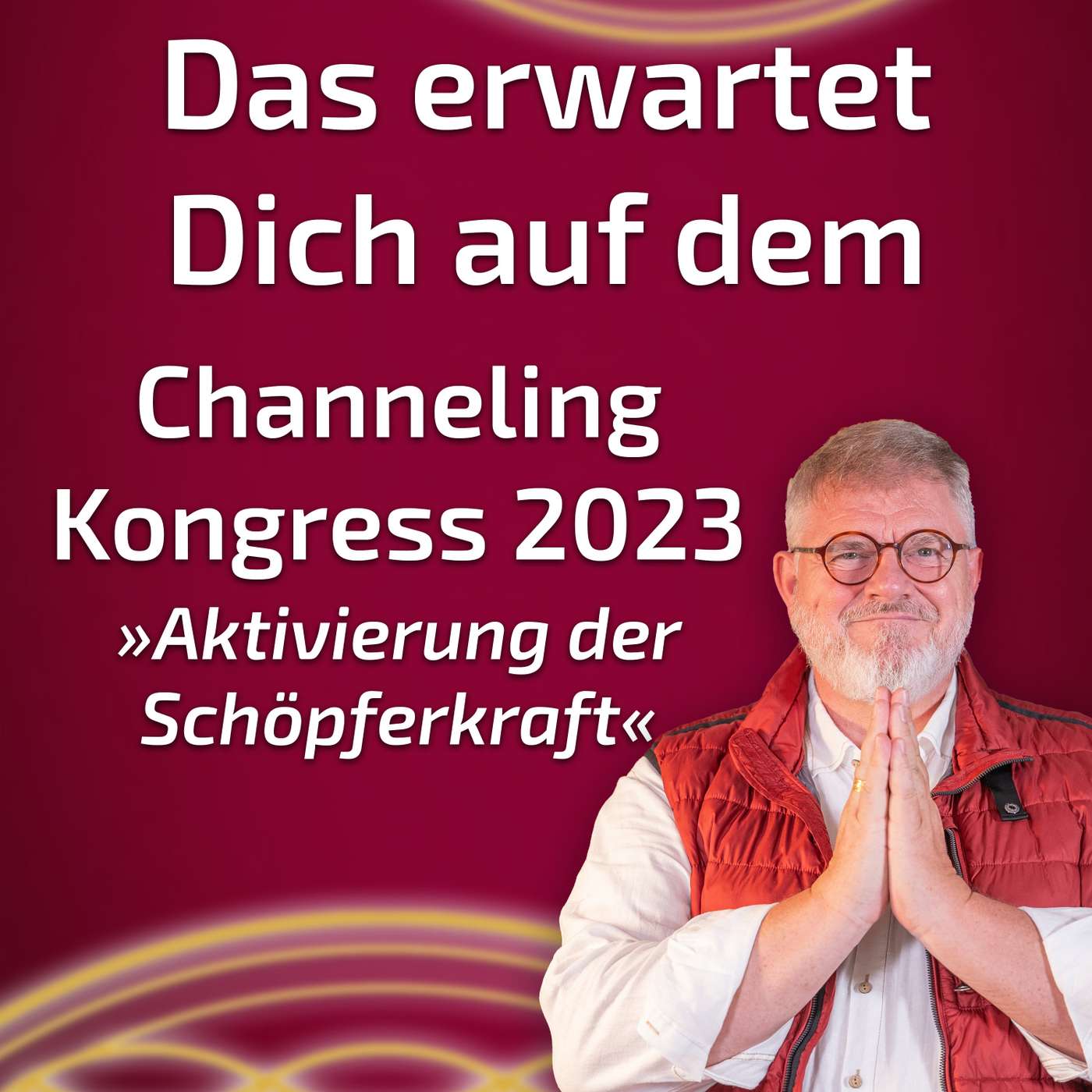 Channeling Kongress | Botschaften aus der Geistigen Welt