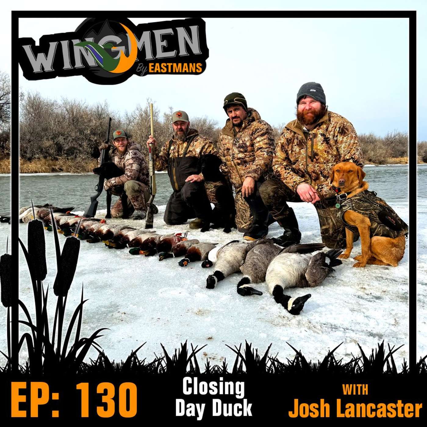 Wingmen EP 130: Closing Day Duck Hunt with Josh Lancaster episode artwork