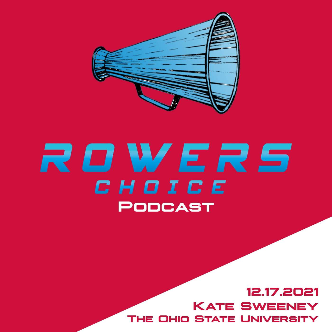 2021e17 - Rowers Choice Podcast - Kate Sweeney - Ohio State episode artwork