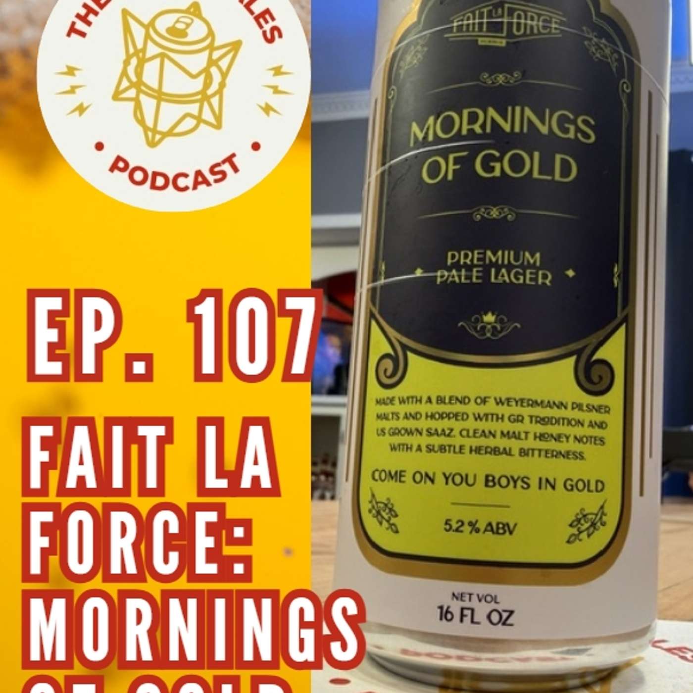 Is Morning Beer a Good Idea? Fait La Force’s Mornings of Gold | Ep. 107 Is Morning Beer a Good Idea? Fait La Force’s Mornings of Gold | Ep. 107