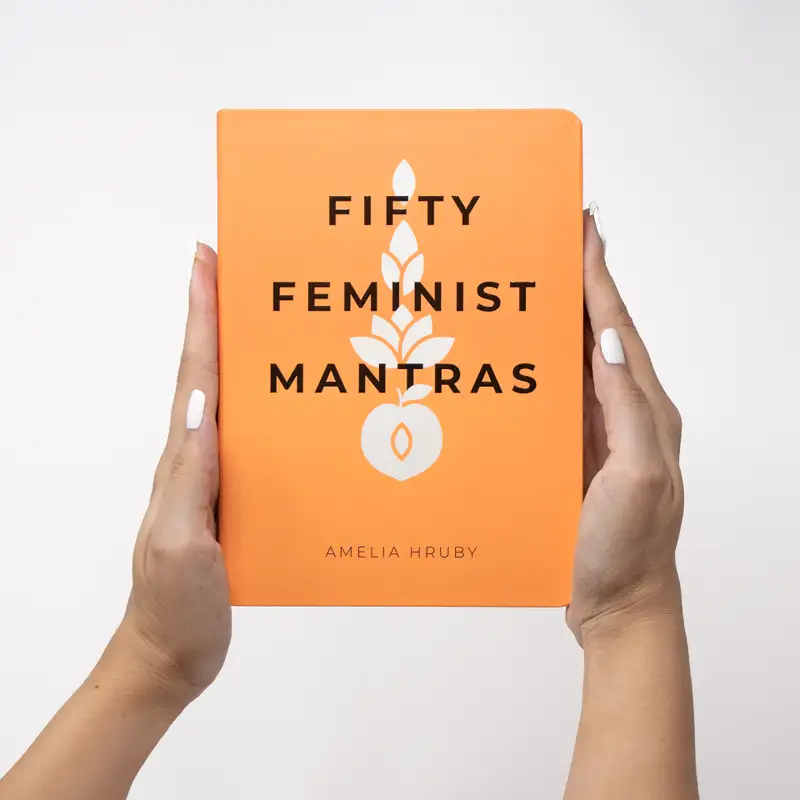 🎂 happy birthday to fifty feminist mantras
