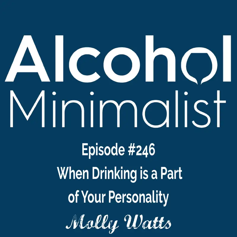 When Drinking is a Part of Your Personality