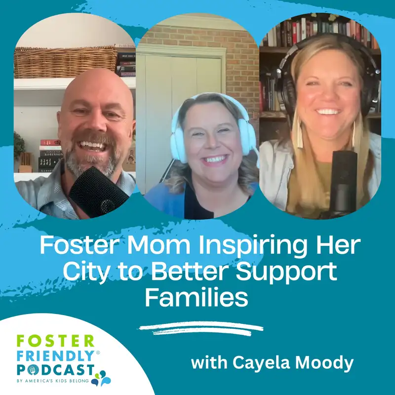 Foster Mom Inspiring Her City to Better Support Families with Cayela Moody
