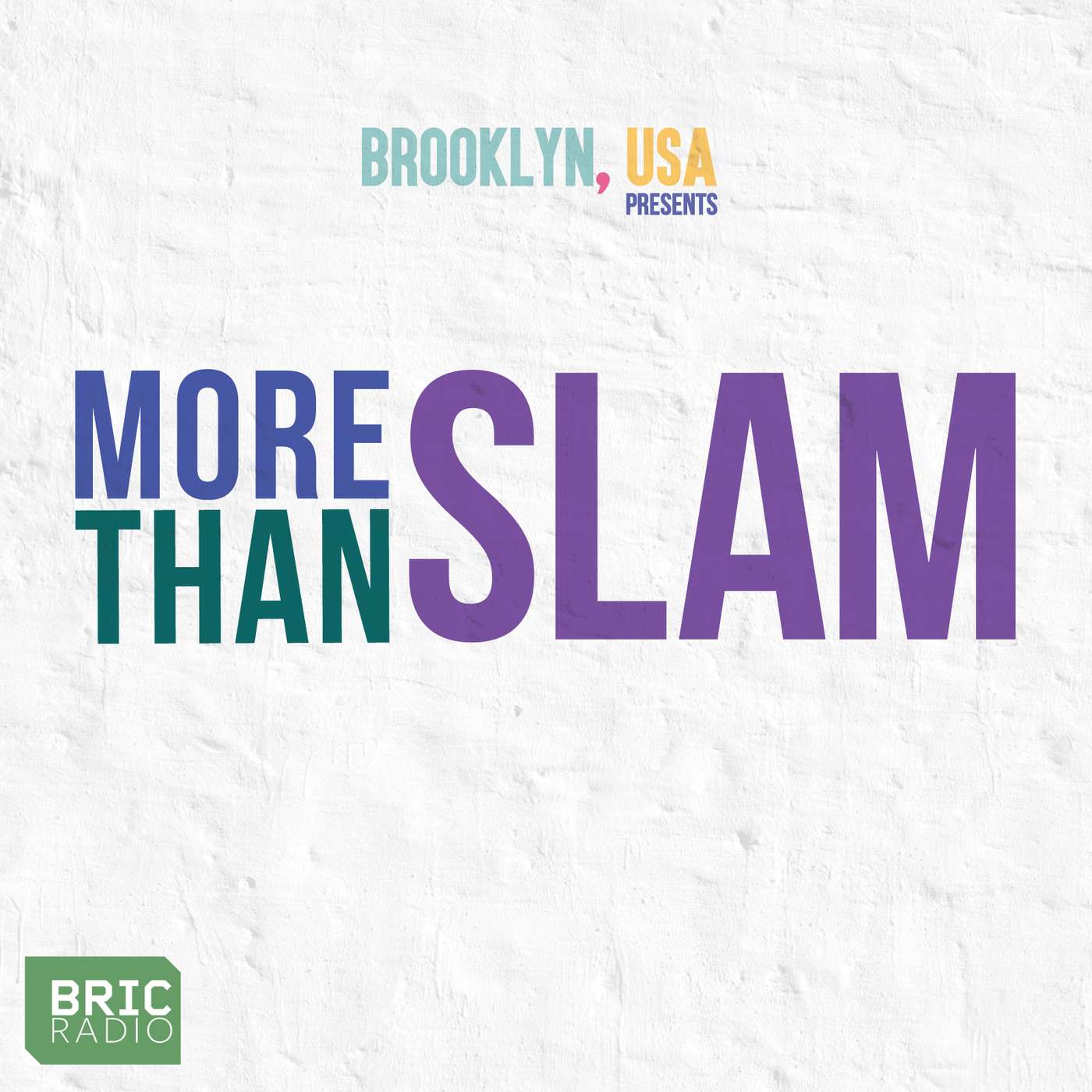 More Than Slam | Part 1 episode artwork