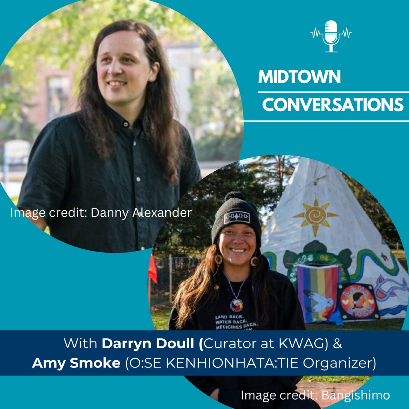 Midtown Conversations: KW Art Gallery curator Darryn Doull and Land Back organizer Amy Smoke episode artwork