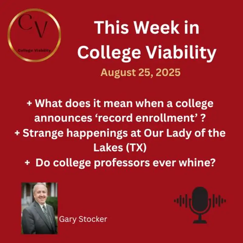 This Week In College Viability (TWICV) for Aug 25, 2025 