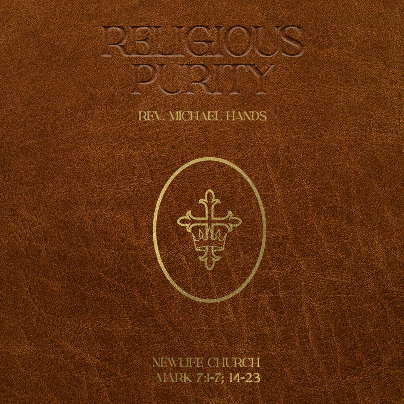 Mark: Religious Purity (7:1-7; 14-23)