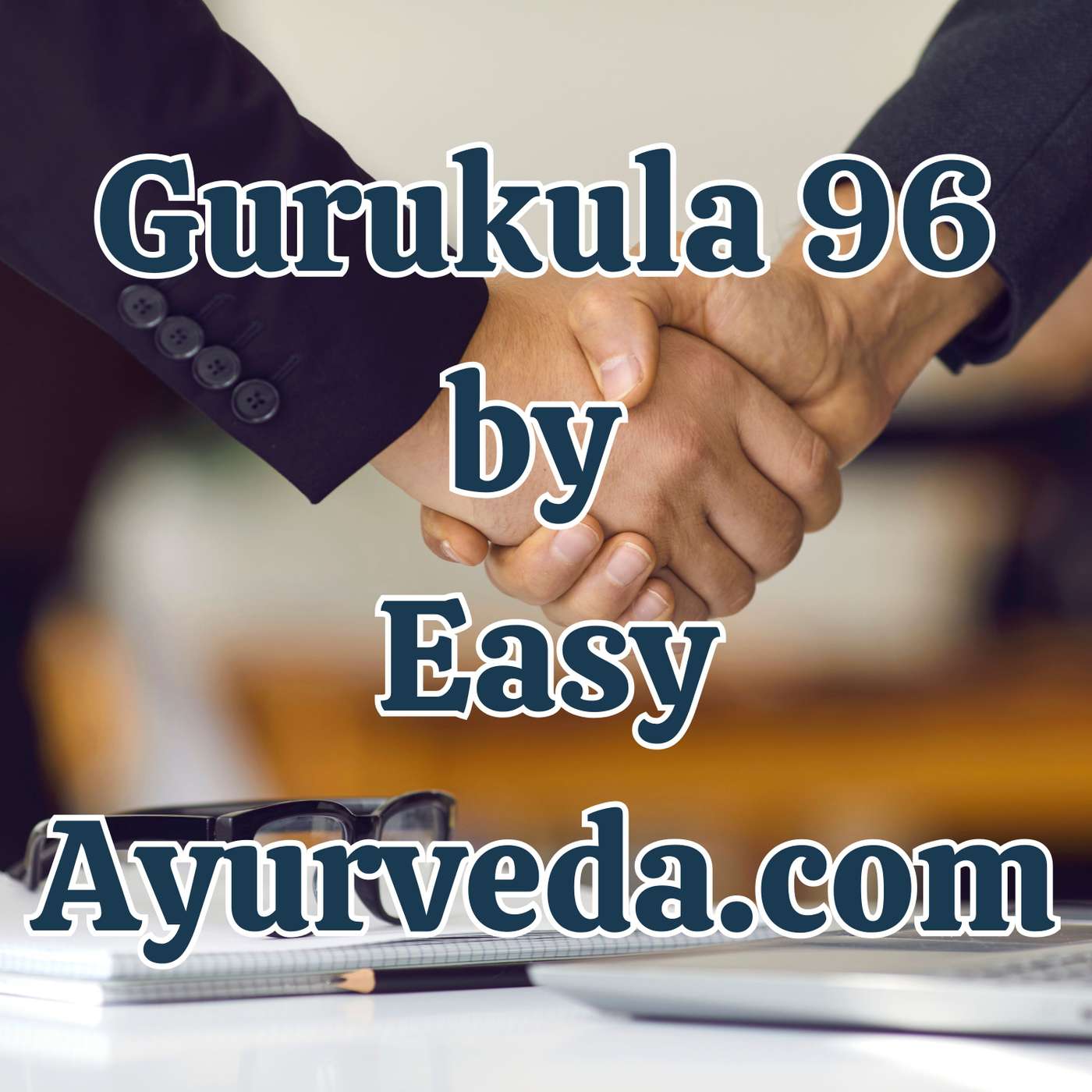 Gurukula 96: Entrepreneurial Opportunities for Ayurveda Practitioners