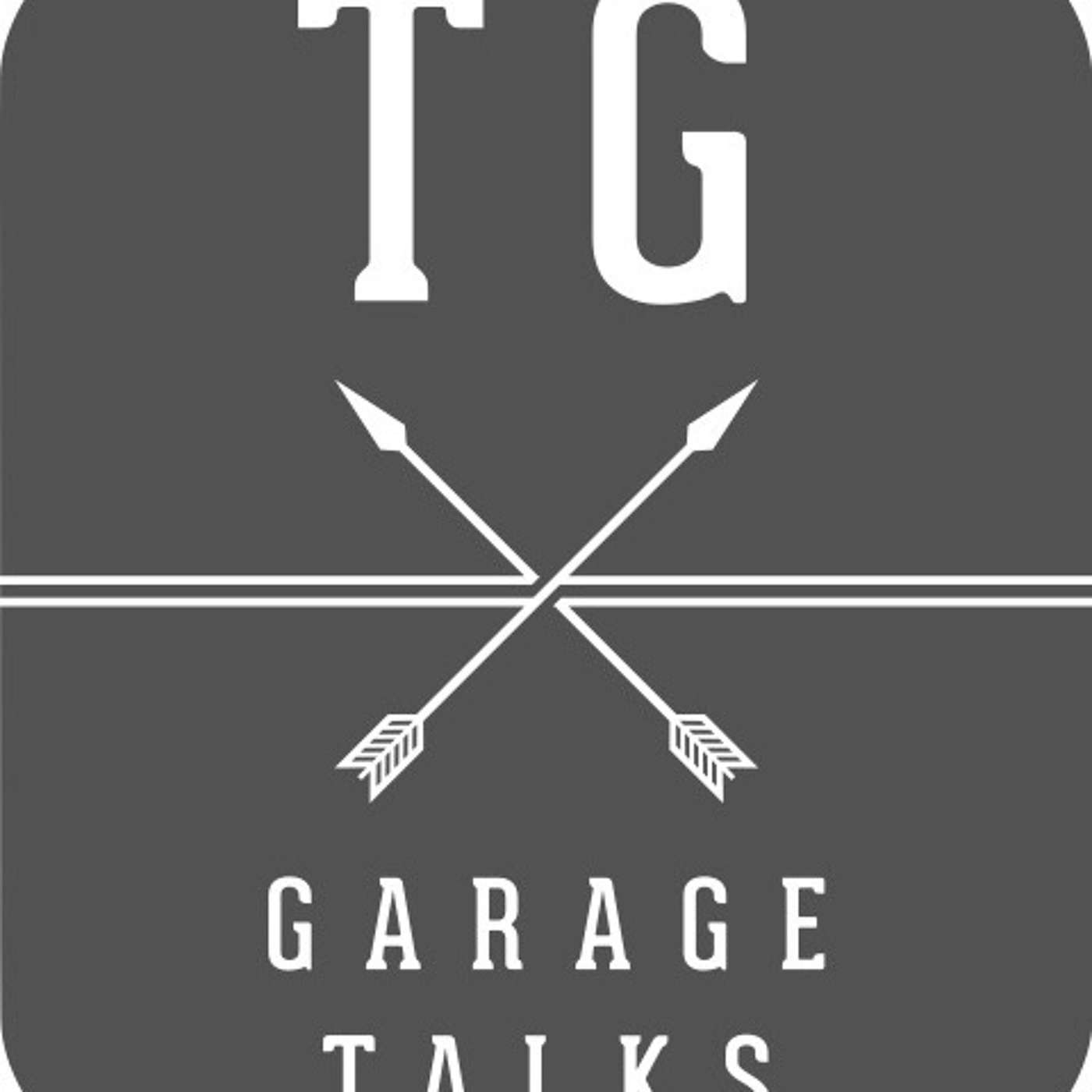 TG Garage Talks