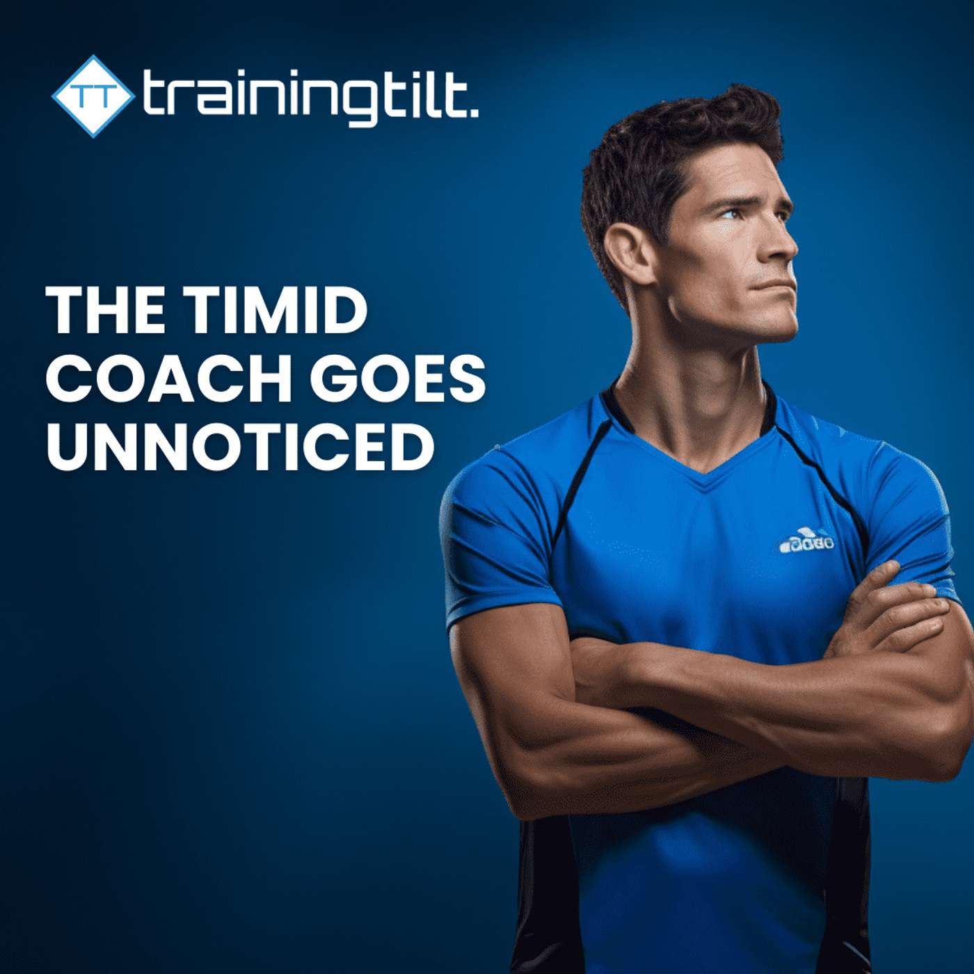 The Timid Coach Goes Unnoticed episode artwork