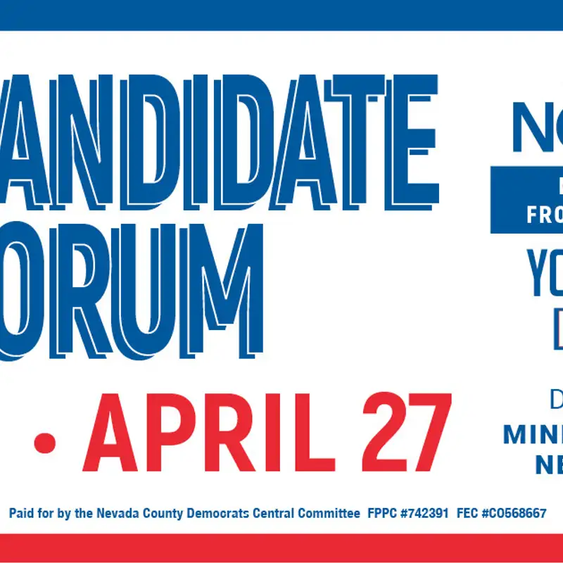 Nevada County Democrats' April 27 Candidate Forum