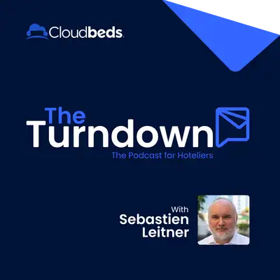 The Turndown: The Podcast for Hoteliers