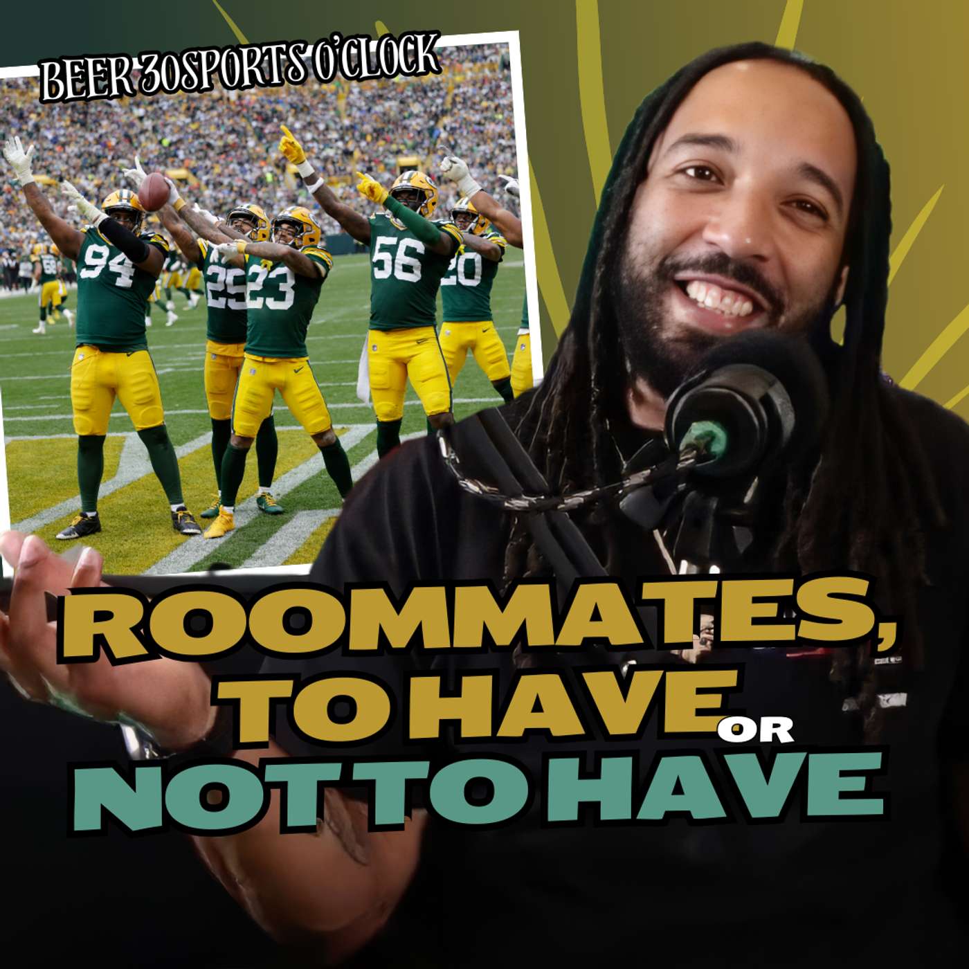 Roommates, to have or not to have | Beer 30 Sports O'clock episode artwork