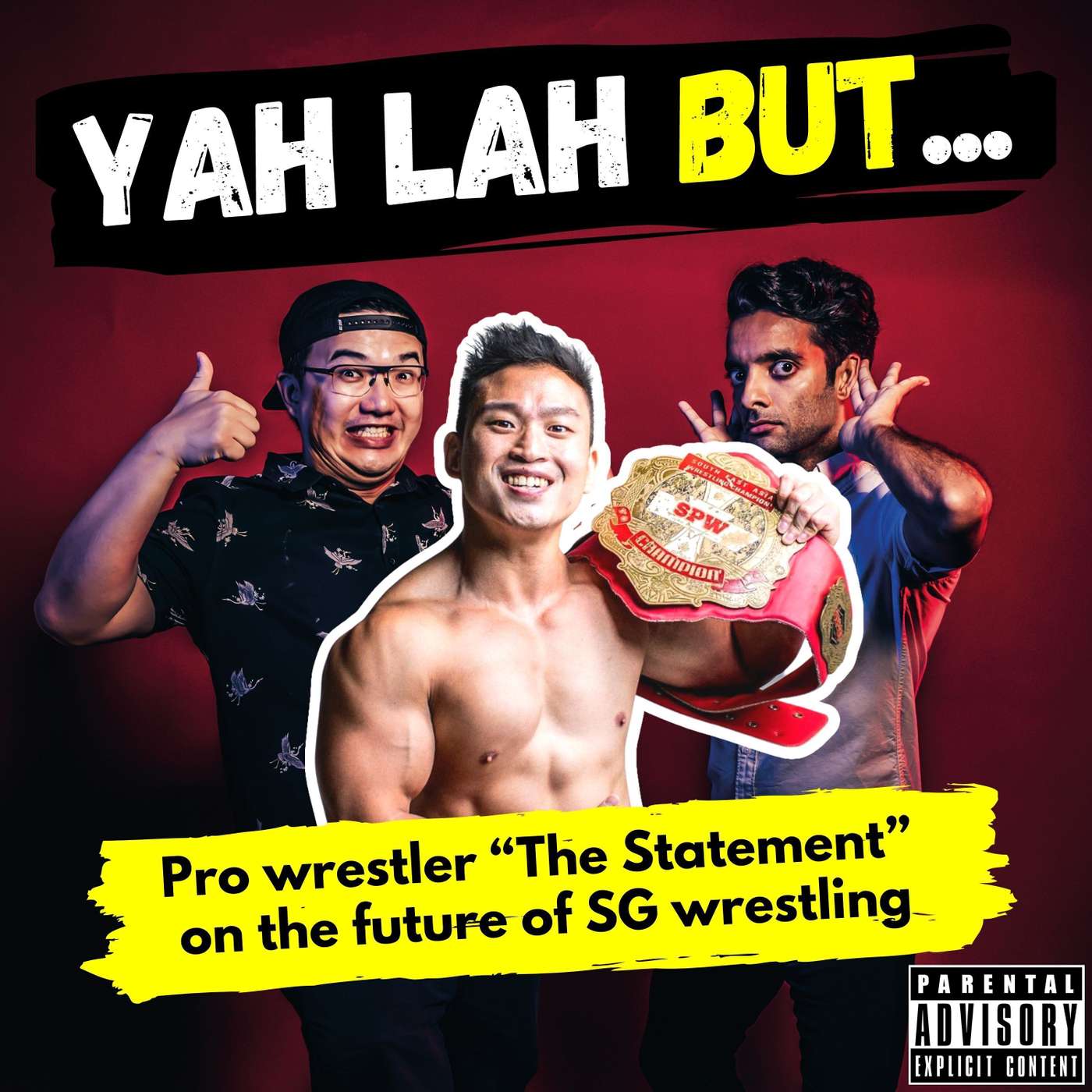 #228 - Pro wrestler “The Statement” Andruew Tang on the future of wrestling in Singapore