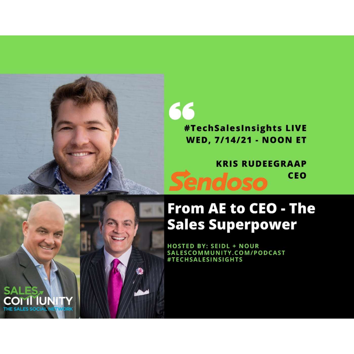 E38 - From AE to CEO - The Sales Superpower Kris Rudeegraap, Sendoso