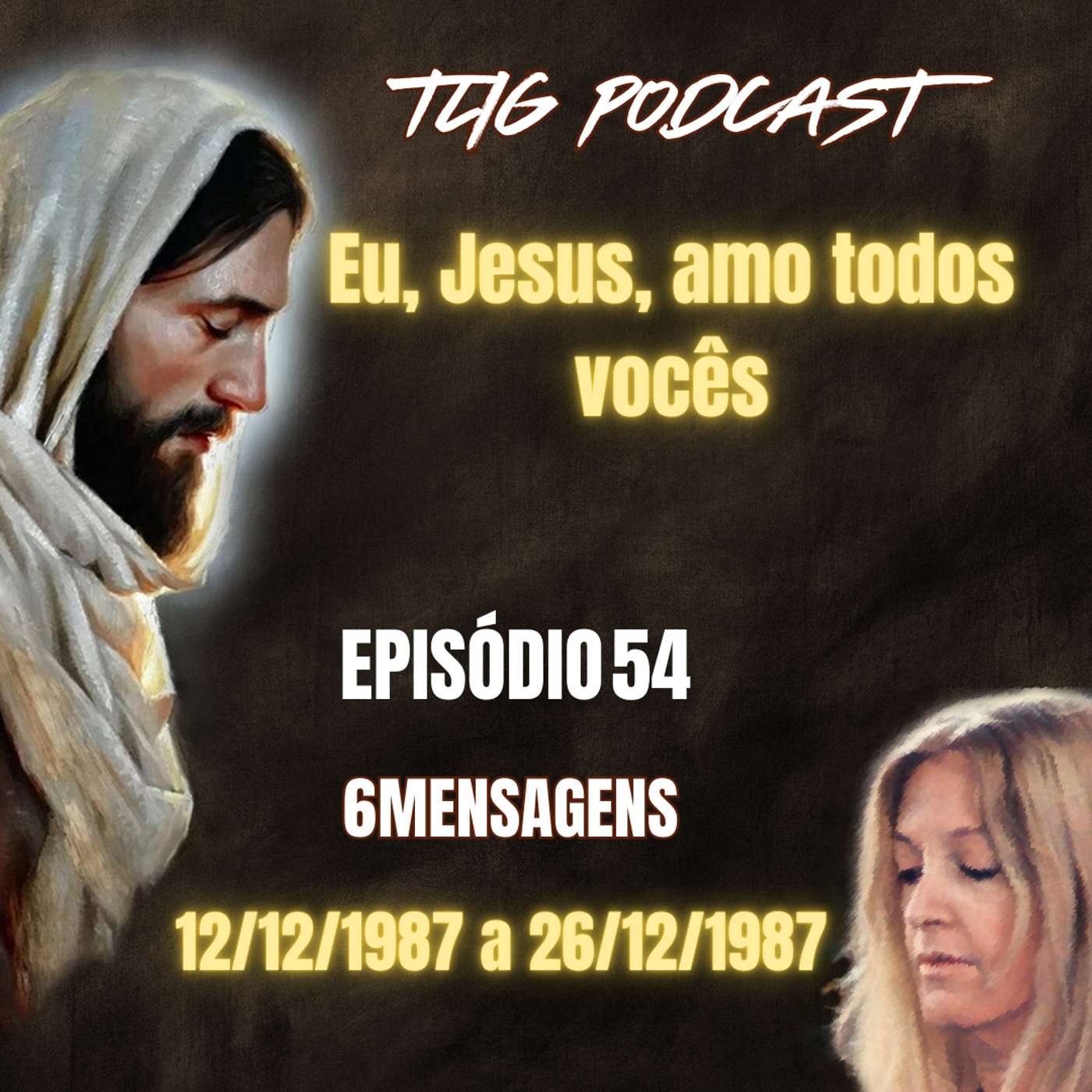 Episódio 54 - Eu, Jesus, amo todos vocês - A Verdadeira Vida em Deus - Vassula Ryden episode artwork