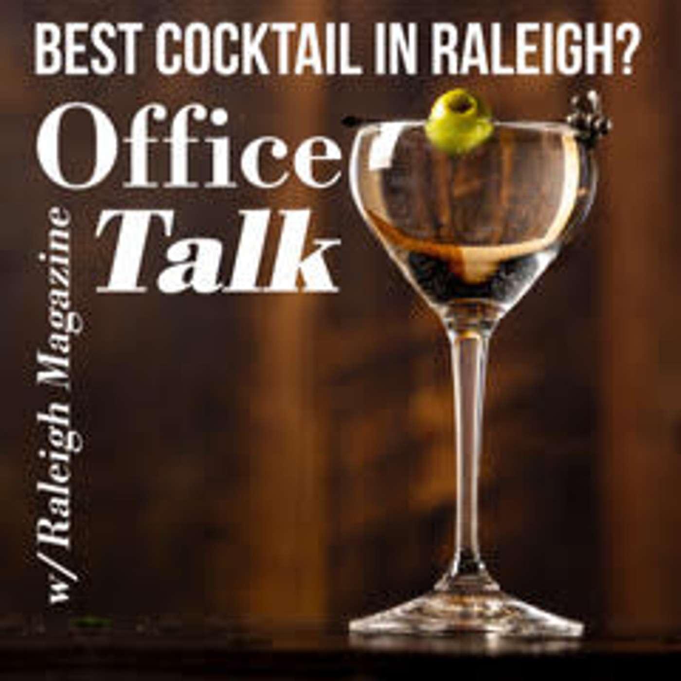 Best Cocktail in Raleigh? Best Cocktail in Raleigh?