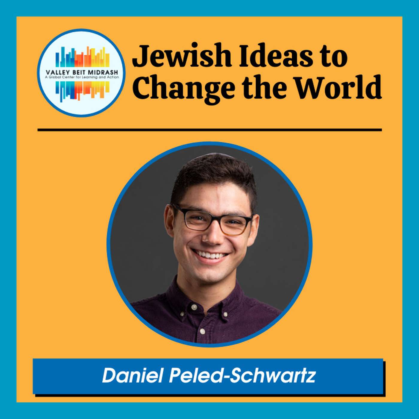Jewish Ideas to Change the World