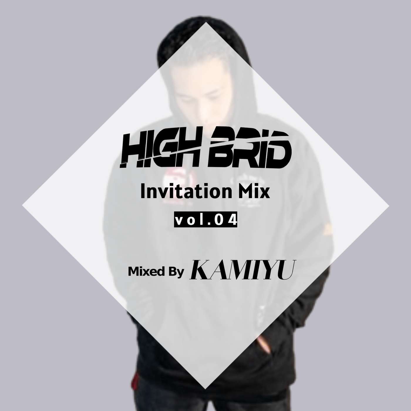 HIGHBRID Invitation MIX VOL.4 by DJ KAMIYU episode artwork