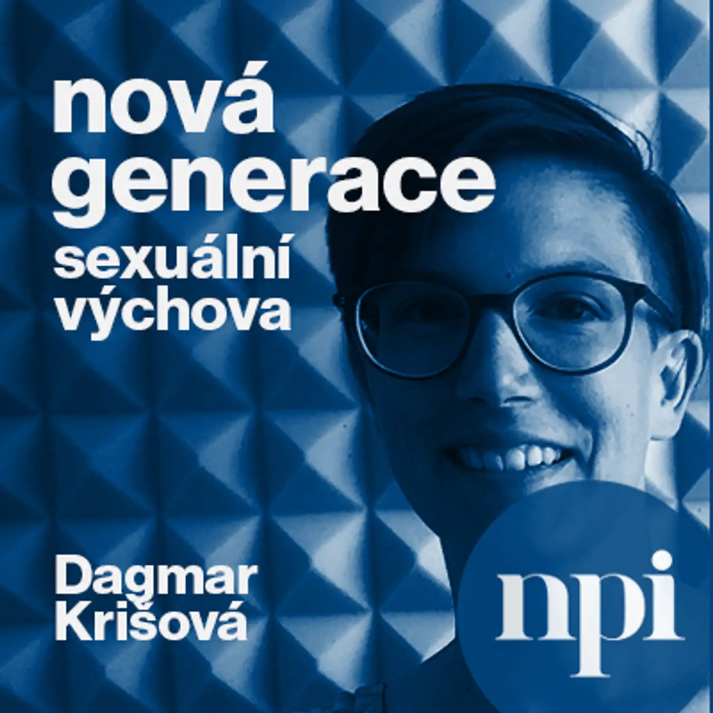Metodika sexuální výchovy: Žádná tabu před tabulí - Host: Dagmar Krišová, Konsent 