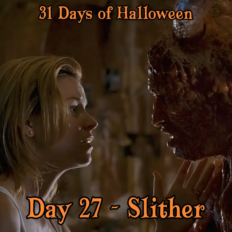 Legion Podcasts 31 Days of Halloween: Day 27 – Slither
